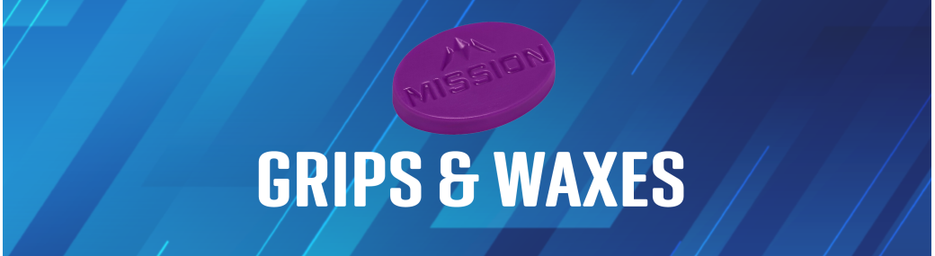 Grips / Waxs Grips / Waxs